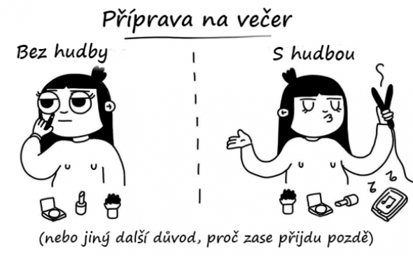 S hudbou jde prostě všechno lépe!